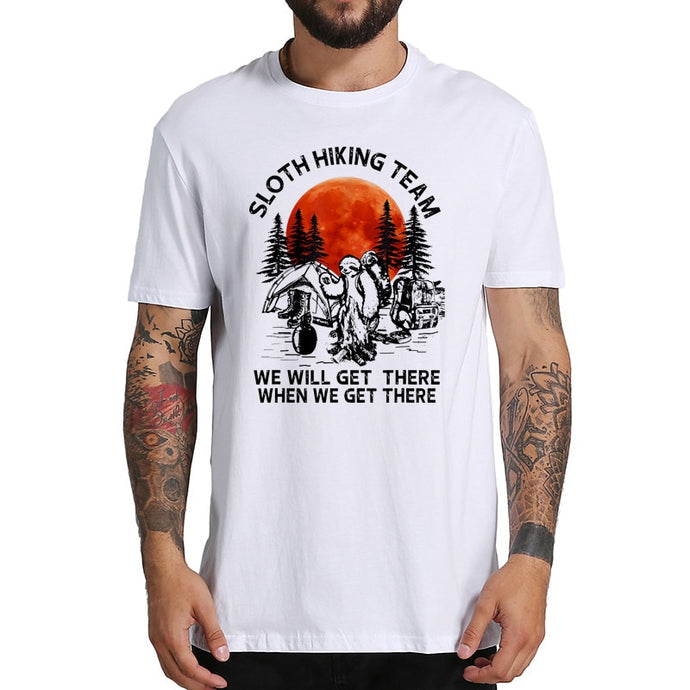 Sloth Hiking Team T Shirt We Will Get There When We Get There Vintage