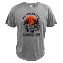 Load image into Gallery viewer, Sloth Hiking Team T Shirt We Will Get There When We Get There Vintage