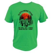 Load image into Gallery viewer, Sloth Hiking Team T Shirt We Will Get There When We Get There Vintage