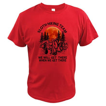 Load image into Gallery viewer, Sloth Hiking Team T Shirt We Will Get There When We Get There Vintage